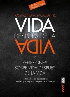 Vida Despues de la Vida Y Reflexiones Sobre Vida Despues de la Vida - Moody, Raymond A