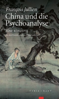 China und die Psychoanalyse - Jullien, François