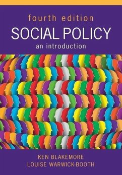Social Policy: An Introduction - Blakemore, Ken; Warwick-Booth, Louise