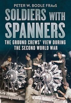 Soldiers with Spanners - Bodle, Peter