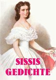 Sissis Gedichte (eBook, ePUB) Sissis Gedichte (eBook, ePUB)