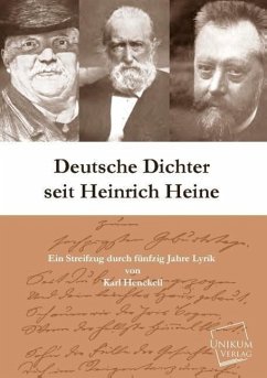 Deutsche Dichter seit Heinrich Heine - Henckell, Karl