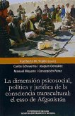 La dimensión psicosocial, política y jurídica de la consciencia transcultural : el caso de Afganistán