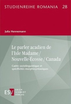 Le parler acadien de l'Isle Madame / Nouvelle-Écosse / Canada - Hennemann, Julia