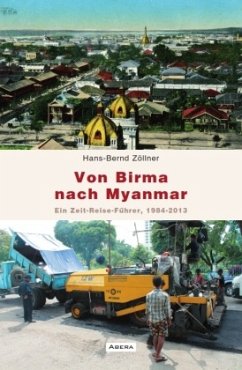 Von Birma nach Myanmar - Zöllner, Hans-Bernd