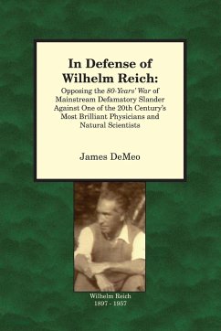 In Defense of Wilhelm Reich - Demeo, James