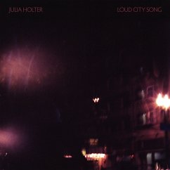 Loud City Song - Holter,Julia