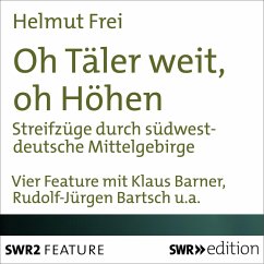 Oh Täler weit, oh Höhen (MP3-Download) - Frei, Helmut