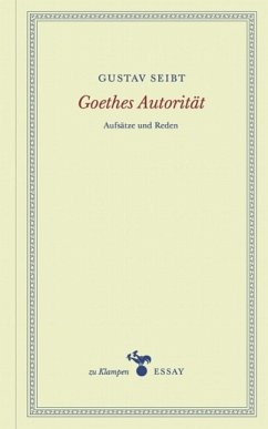 Goethes Autorität (eBook, ePUB) - Seibt, Gustav