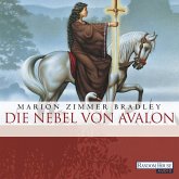Die Nebel von Avalon / Avalon-Saga Bd.6 (MP3-Download)