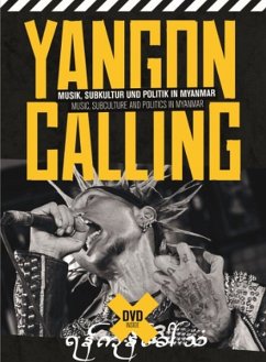 Yangon Calling-Musik,Subkultur U