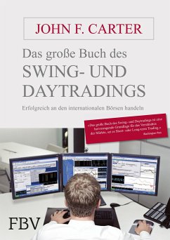 Das große Buch des Swing- und Daytradings - Carter, John F.