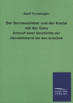 Der Dornauszieher und der Knabe mit der Gans - Furtwängler, Adolf