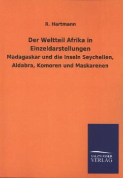 Der Weltteil Afrika in Einzeldarstellungen - Hartmann, R.