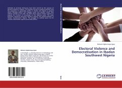 Electoral Violence and Democratisation in Ibadan Southwest Nigeria