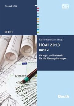 Vertrags- und Preisrecht für alle Planungsleistungen / HOAI 2013 2