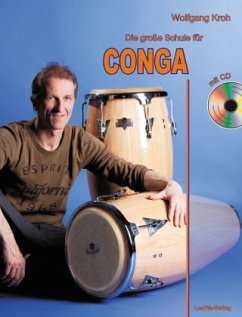 Die große Schule für CONGA mit CD - Kroh, Wolfgang