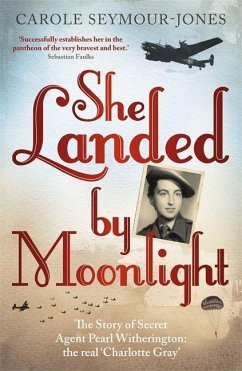 She Landed by Moonlight - Seymour-Jones, Carole