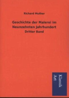 Geschichte der Malerei im Neunzehnten Jahrhundert - Muther, Richard