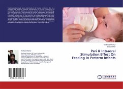 Peri & Intraoral Stimulation:Effect On Feeding In Preterm Infants - Mathur, Mekhala;Dhar, Deepti