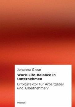 Work-Life-Balance in Unternehmen - Giese, Johanna