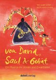 Von David, Saul und Goliat für Soli, Kinderchor und Band Partitur Von David, Saul und Goliat für Soli, Kinderchor und Band Partitur