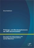 Prüfungs- und Beratungshonorare der DAX-Gesellschaften: Eine empirische Untersuchung zu der Entwicklung, den Einflussfaktoren und den Modalitäten
