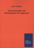 Untersuchungen zum Kulturproblem der Gegenwart