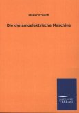 Die dynamoelektrische Maschine