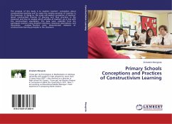 Primary Schools Conceptions and Practices of Constructivism Learning - Mengiste, Zintalem