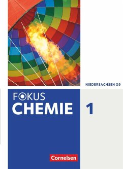 Fokus Chemie 01. Schülerbuch. Gymnasium Niedersachsen - Peters, Jörn;Kronabel, Carina;Jaek, Annkathrien