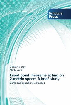 Fixed point theorems acting on 2-metric space: A brief study - Dey, Debashis;Saha, Mantu