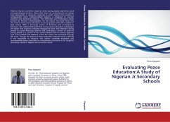 Evaluating Peace Education:A Study of Nigerian Jr.Secondary Schools - Oyeyemi, Titus