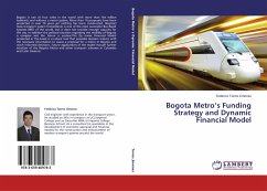 Bogota Metro¿s Funding Strategy and Dynamic Financial Model