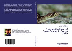 Changing Livelihood of Snake Charmer in Eastern India - Halder, Somenath;Mukhopadhyay, Malay