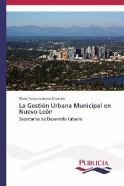 La Gestión Urbana Municipal en Nuevo León