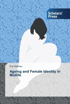 Ageing and Female Identity in Midlife - Stamou, Eva