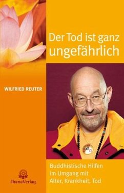 Der Tod ist ganz ungefährlich - Reuter, Wilfried