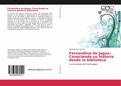 Fernandina de Jagua: Conociendo su historia desde la biblioteca - Soto Gómez, Dignorah