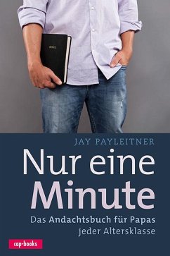 Nur eine Minute - Payleitner, Jay