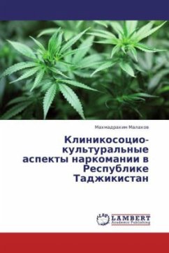 Klinikosotsio-kul'tural'nye aspekty narkomanii v Respublike Tadzhikistan Klinikosotsio-kul'tural'nye aspekty narkomanii v Respublike Tadzhikistan