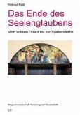 Das Ende des Seelenglaubens