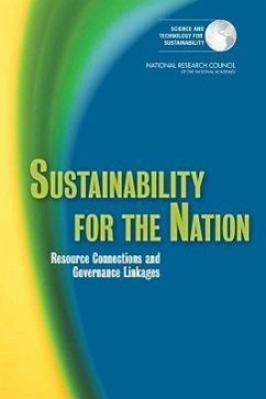 Sustainability for the Nation - National Research Council; Policy And Global Affairs; Science and Technology for Sustainability Program; Committee on Sustainability Linkages in the Federal Government