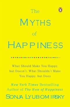 The Myths of Happiness - Lyubomirsky, Sonja