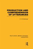 Production and Comprehension of Utterances (Rle Linguistics B: Grammar)