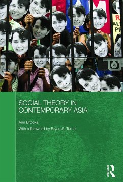 Social Theory in Contemporary Asia - Brooks, Ann