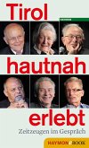 Tirol hautnah erlebt (eBook, ePUB)