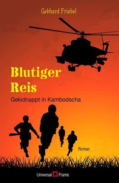 Blutiger Reis (eBook, ePUB) - Friebel, Gebhard