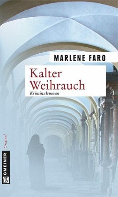 Kalter Weihrauch (eBook, ePUB) - Faro, Marlene