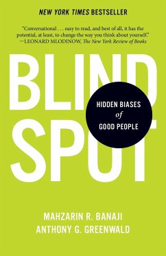 Blindspot - Greenwald, Anthony G.;Banaji, Mahzarin R.